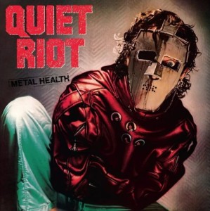 QUIET RIOT - METAL HEALTH