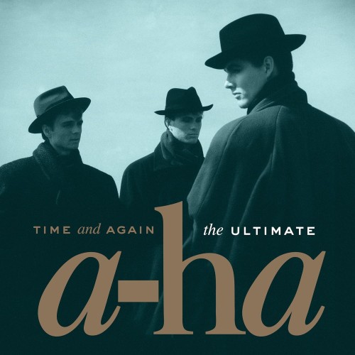 a-ha_Time And Again-The Ultimate A-ha.jpg
