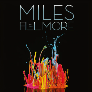 DAVIS, MILES - THE BOOTLEG SERIES VOL. 3: MILES AT THE FILLMORE 1970