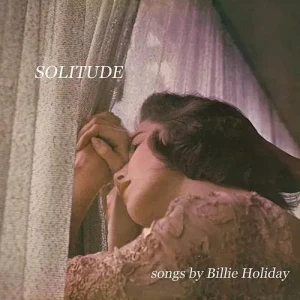 HOLIDAY, BILLIE - SOLITUDE