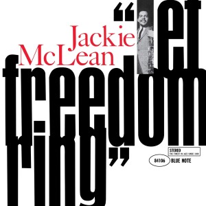 MCLEAN, JACKIE - LET FREEDOM RING (TONE POET)