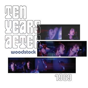 TEN YEARS AFTER - WOODSTOCK 1969
