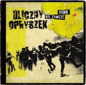 ULICZNY OPRYSZEK - NA ZAWSZE PUNK (YELLOW VINYL)