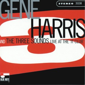 HERRIS, GENE & THE THREE SOUNDS - LIVE AT THE 'IT' CLUB (BLUE NOTE CLASSIC)