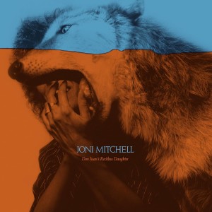 MITCHELL, JONI - DON JUAN'S RECKLESS DAUGHTER