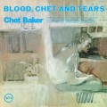Chet Baker_Blood, Chet And Tears (Verve By Request).jpg