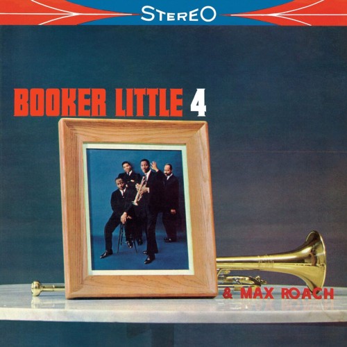 Booker Little_Booker Little 4 & Max Roach (Tone Poet Vinyl).jpg