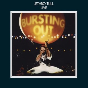 JETHRO TULL - BURSTING OUT