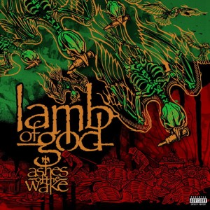 LAMB OF GOD - ASHES OF THE WAKE (20TH ANNIV. EDITION)