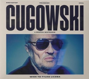 CUGOWSKI, KRZYSZTOF - WIEK TO TYLKO LICZBA