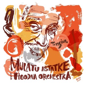 ASTATKE, MULATU & HOODNA ORCHESTRA - TENSION