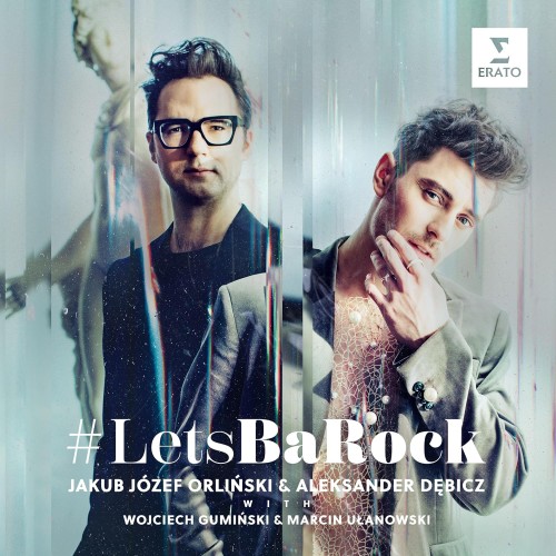 ORLIŃSKI, JAKUB JÓZEF/ ALEKSANDER DĘBICZ - #LETSBAROCK