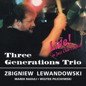 THREE GENERATIONS TRIO - LIVE! IN JAZZ CLUB PINOKIO!