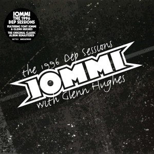 IOMMI, TONY FEATURING GLENN HUGHES - THE 1996 DEP SESSIONS (TRANSLUCENT BLACK ICE VINYL)