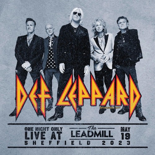 Def Leppard_One Night Only_Live At The Leadmill (Sheffield 2023).jpg