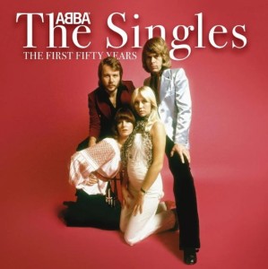 ABBA - THE SINGLES - THE FIRST FIFTY YEARS