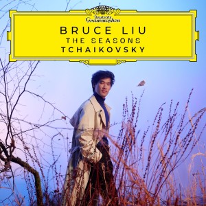 LIU, BRUCE - TCHAIKOVSKY: THE SEASONS