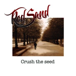 RED SAND - CRUSH THE SEED