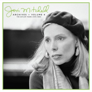 MITCHELL, JONI - JONI MITCHELL ARCHIVES, VOL. 4 (LIMITED BOX)