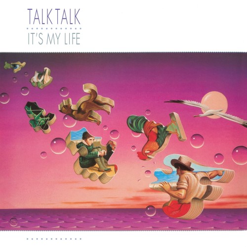 Talk Talk_It's My Life (40th Anniversary).jpg