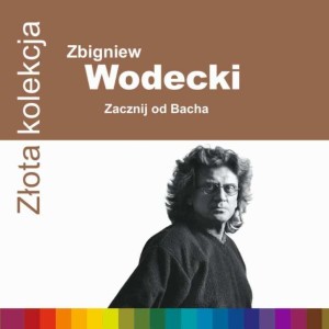 WODECKI, ZBIGNIEW - ZLOTA KOLEKCJA