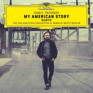 TRIFONOV, DANIIL - MY AMERICAN STORY: NORTH