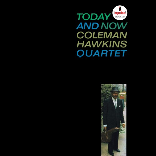 Coleman Hawkins_Today And Now (Verve By Request_Impulse) (remastered).jpg
