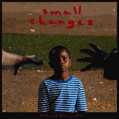 Michael Kiwanuka_Small Changes.jpg