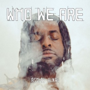 HENRY, ASHLEY - WHO WE ARE