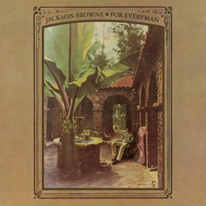 BROWNE, JACKSON - FOR EVERYMAN