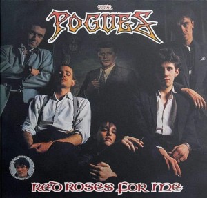 POGUES, THE - RED ROSES FOR ME (RED VINYL)
