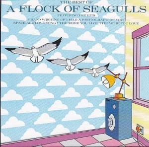A FLOCK OF SEAGULLS - THE BEST OF