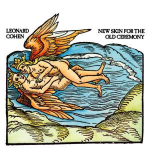 COHEN, LEONARD - NEW SKIN FOR THE OLD CEREMONY