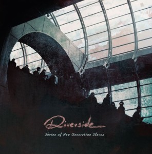 RIVERSIDE - SHRINE OF NEW GENERATION SLAVES 