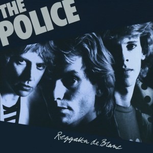 POLICE, THE - REGGATTA DE BLANC