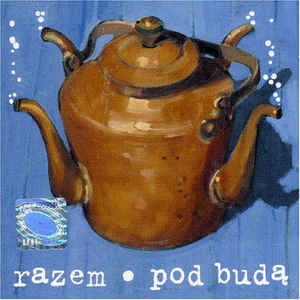 POD BUDA - RAZEM