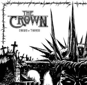 CROWN, THE - CROWN OF THORNS