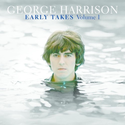George Harrison_Early Takes_Volume 1.jpg