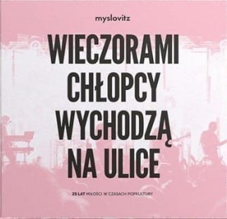 myslovitz_wieczorami chlopcy wychodza na ulice.jpg