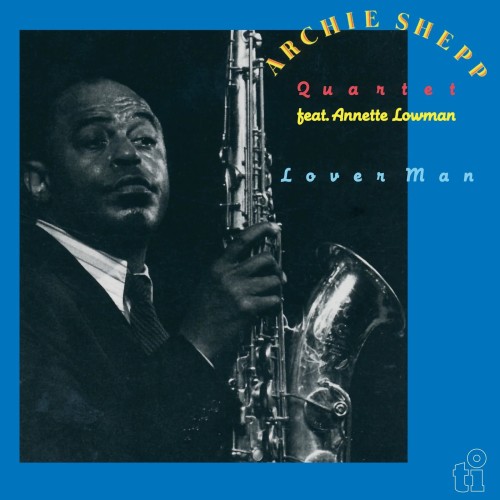 Archie Shepp_Lover Man (180g) (Expanded Edition).jpg
