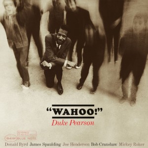 PEARSON, DUKE - WAHOO (BLUE NOTE CLASSIC)