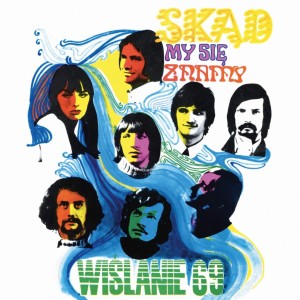 WIŚLANIE 69 - SKĄD MY SIĘ ZNAMY