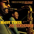 McCoy Tyner & Joe Henderson_Forces Of Nature_Live At Slugs'.jpg