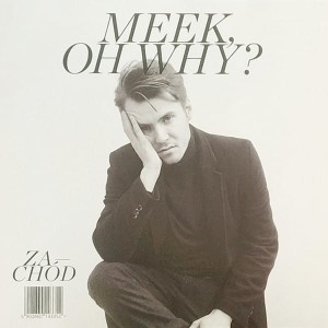 MEEK OH WHY - ZACHÓD