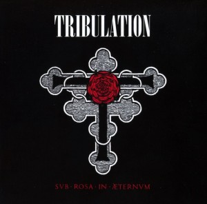TRIBULATION - SUB ROSA IN ÆTERNUM