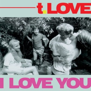 T.LOVE - I LOVE YOU (30TH ANNIV. EDITION)(CZERWONO/RÓŻOWY VINYL)