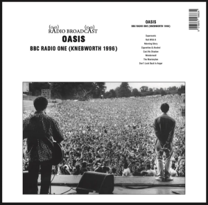 OASIS - BBC RADIO ONE (KNEBWORTH 1998)
