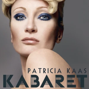 KAAS, PATRICIA - KABARET (SILVER VINYL)