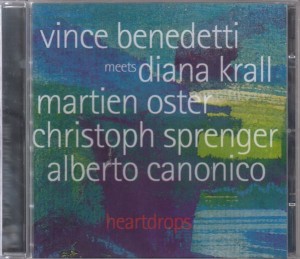 BENEDETTI, VINCE MEETS DIANA KRALL - HEARTDROPS