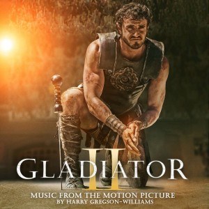 SOUNDTRACK - GLADIATOR 2
